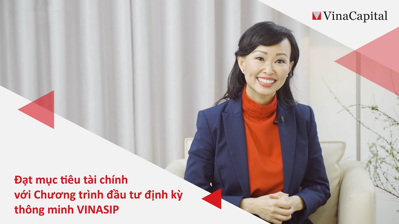 Dat Muc Tieu Tai Chinh Voi Chuong Trinh Dau Tu Dinh Ky Thong Minh Vinasip